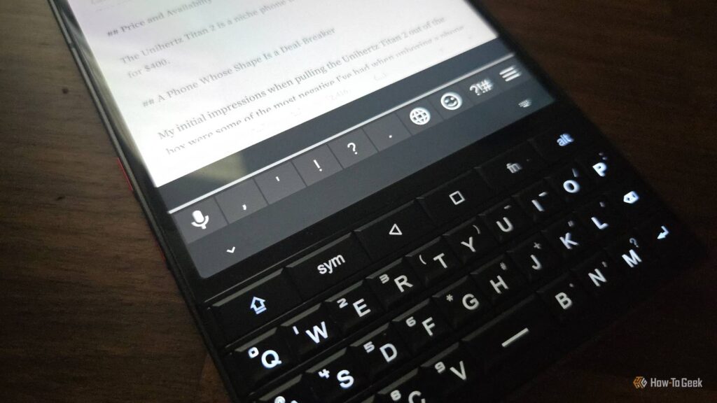 I’ve Reviewed Phones With Physical Keyboards—You Probably Don’t Want One
